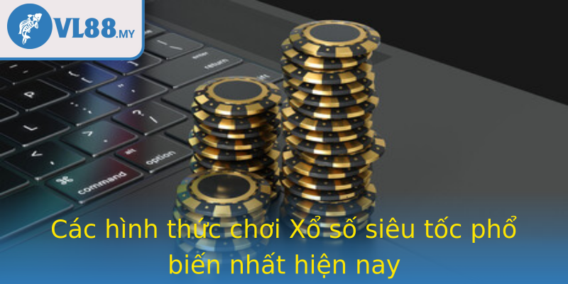 Cac Hinh Thuc Choi Strongxo So Sieu Tocstrong Pho Bien Nhat Hien Nay