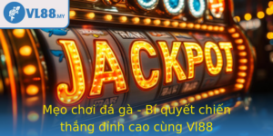 Meo Choi A Ga Bi Quyet Chien Thang Inh Cao Cung Vl88